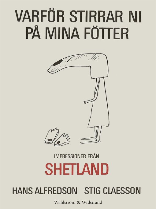 Title details for Varför stirrar ni på mina fötter by Hans Alfredson - Available